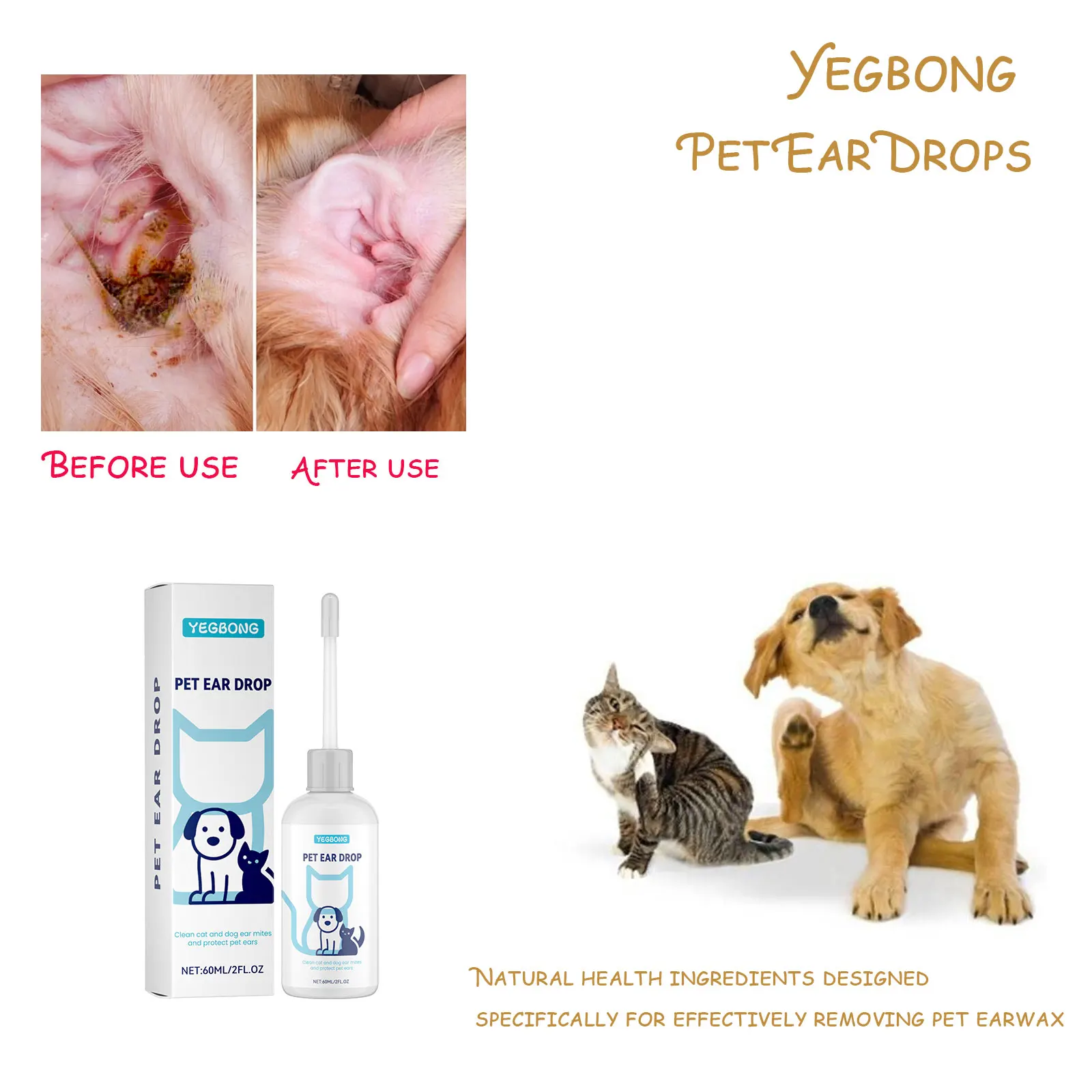 

Yegbong Pet Ear Drops for Cats and Dogs, Universal Cleaning for Ear Canal Dirt, Gentle Care, Nourishing Ear Drops 60ml