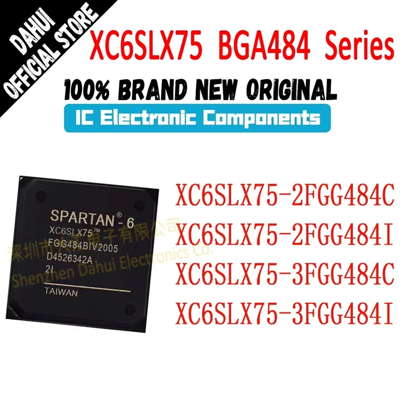 

XC6SLX75-2FGG484C XC6SLX75-2FGG484I XC6SLX75-3FGG484C XC6SLX75-3FGG484I XC6SLX75-3FGG484 XC6SLX75-2FGG484 XC6SLX75 IC Chip
