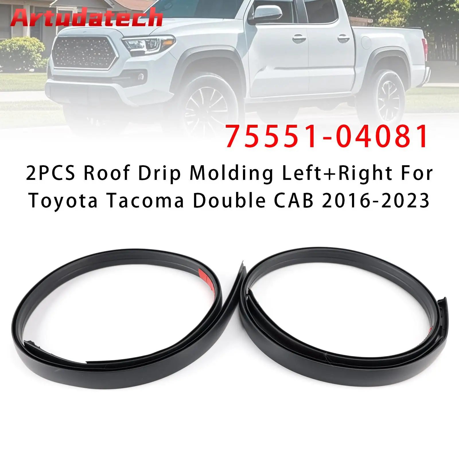 Artudatech - Juego de 2 Molduras para Techo, Izquierda+Derecha, para Toyota Tacoma Doble Cabina 2016 2017 2018 2019 2020 2021 2022 2023