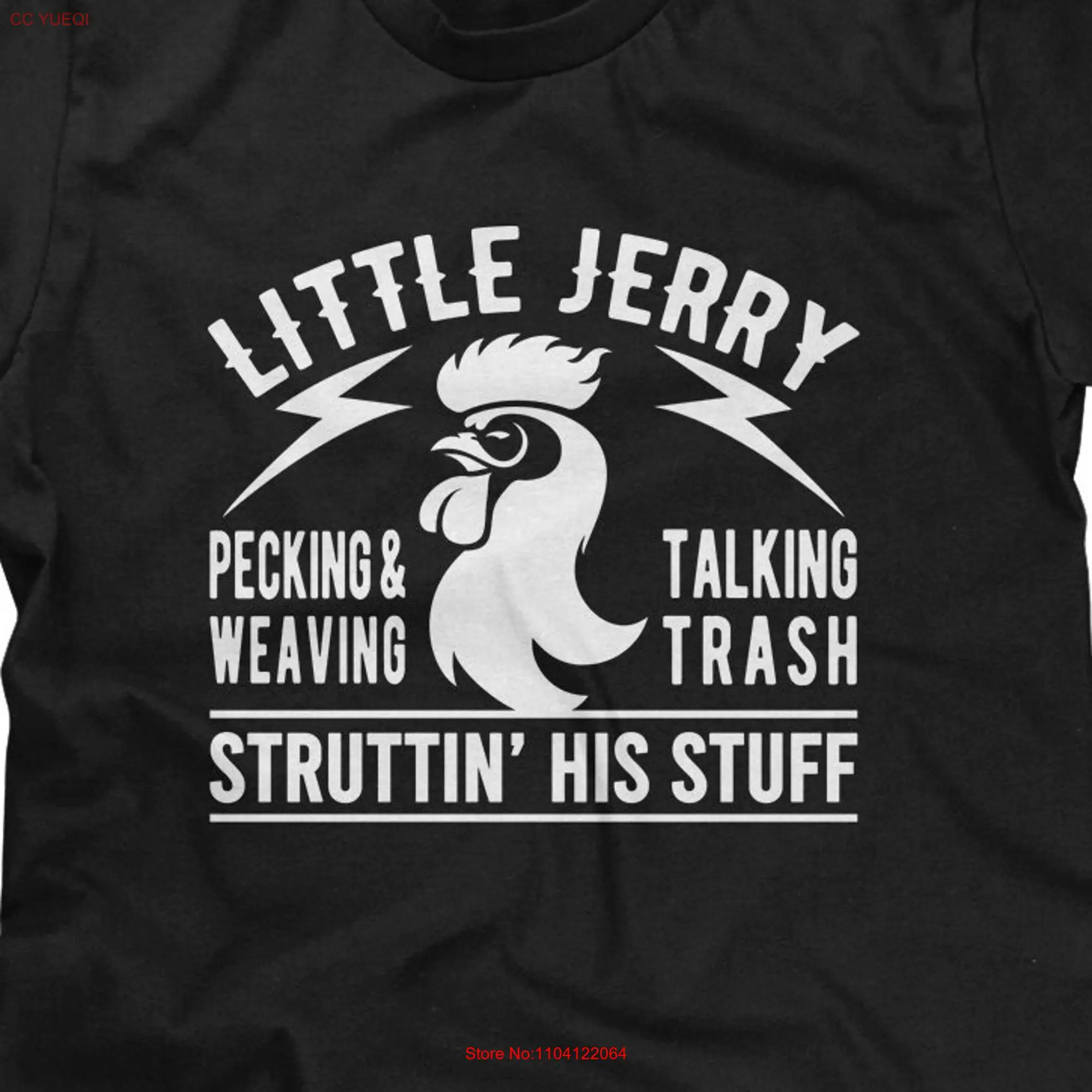 Little Jerry Pecking Weaving Trash Talking Struttin' His Stuff Mens T shirt or  long or short sleeves