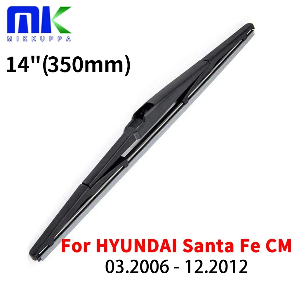 

14" Rear Wiper Blade For HYUNDAI Santa Fe CM 2006 2007 2008 2009 2010 2011 2012 Windshield Windscreen Rear Window