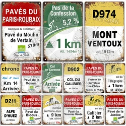 Tour de France Metal Sign Cycling Plaque Paves Du Paris Roubaix Col du Galibier Col de Sarenne Alpe d'Huez Mont Ventoux Glandon