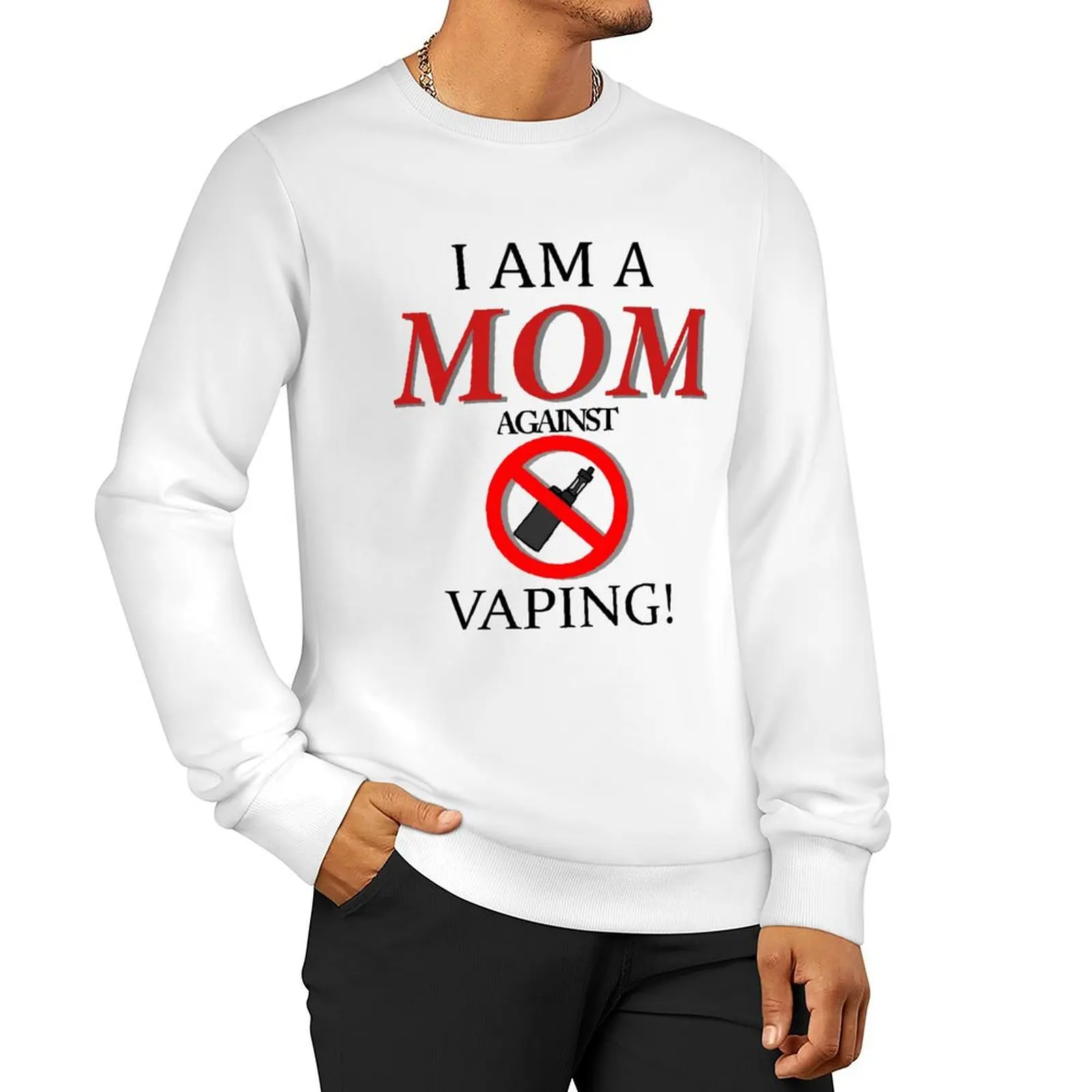 

I am a MOM against VAPING! Sweatshirt anime clothing new in hoodies & sweatshirts