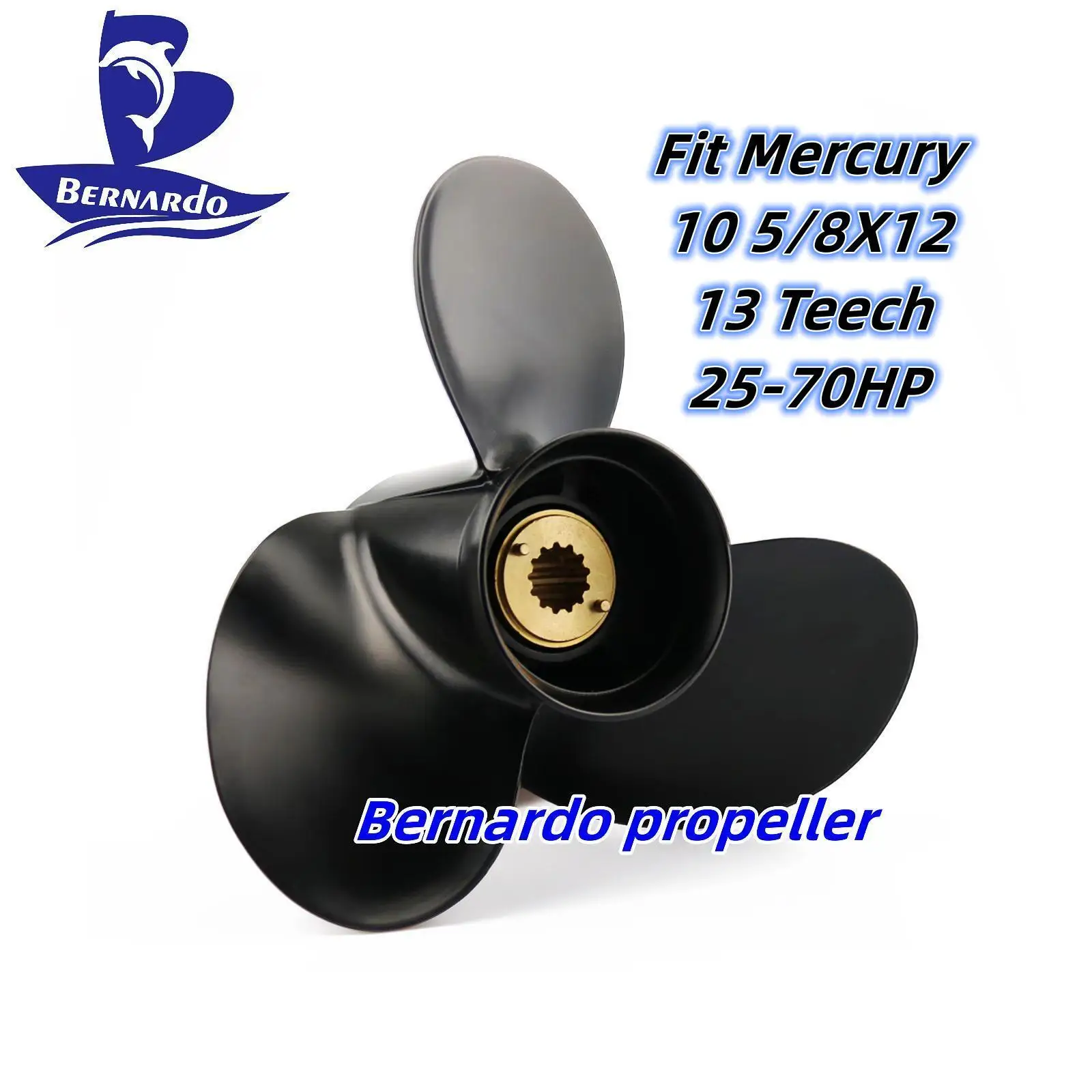 Bernardo Boat Propeller 10 5/8x12 Fit Mercury Outboard Engine 25 30 40 45 48 50 55 60 70HP Motor Aluminum 3 Blade13 Tooth Spline