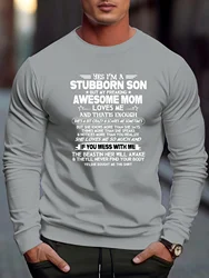 Funny Slogan Mom Love Me Printed Sweatshirt Men's Casual Long Sleeve Graphic Design Round Neck Pullover Sweatshirt Autumn