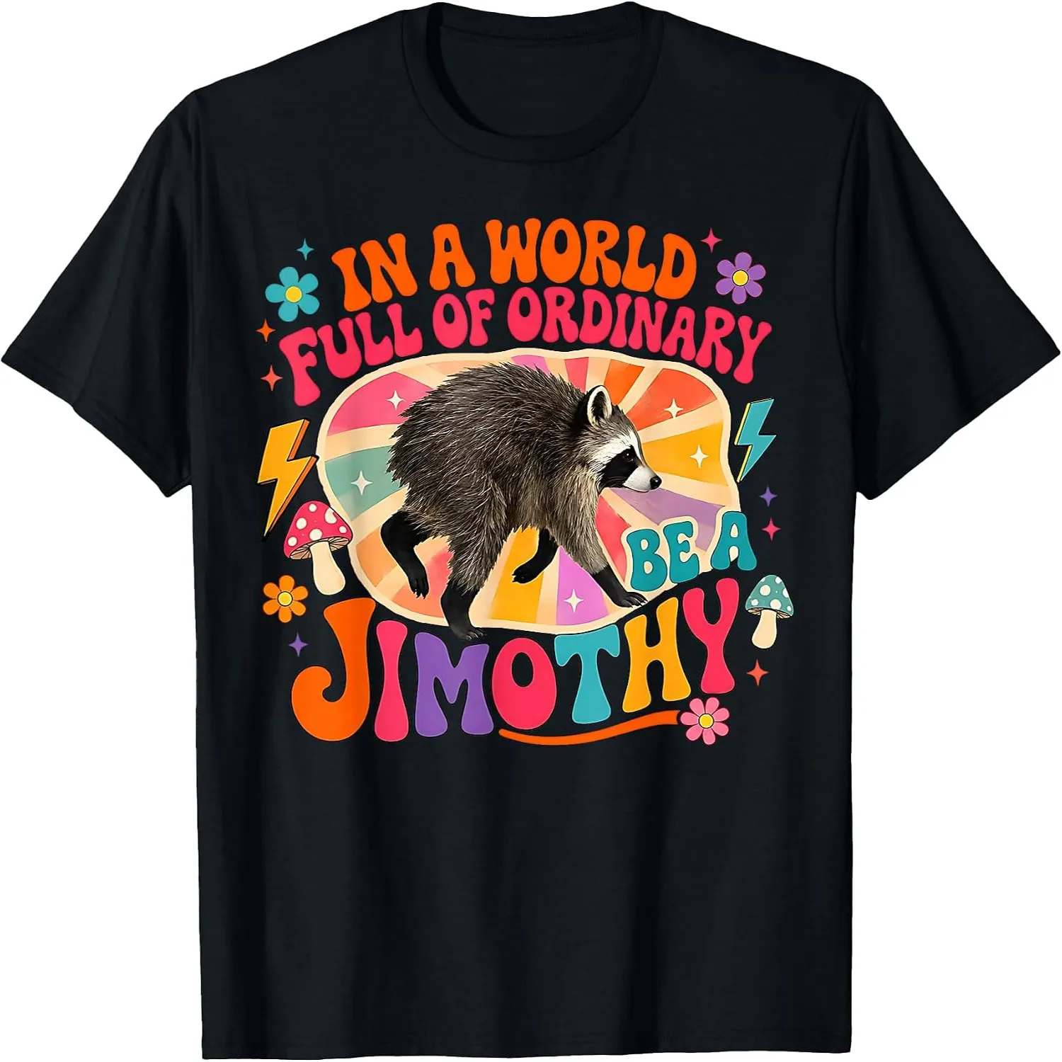 Jimothy Raccoon Funny Jimothy from Seattle T-Shirt