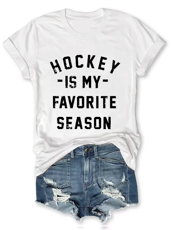 Hockey Is My Favorite Season Slogan Women T-shirt 2024 New Voguish School Sports Meeting Female Shirt 2024 Sport Lover Girl Tee