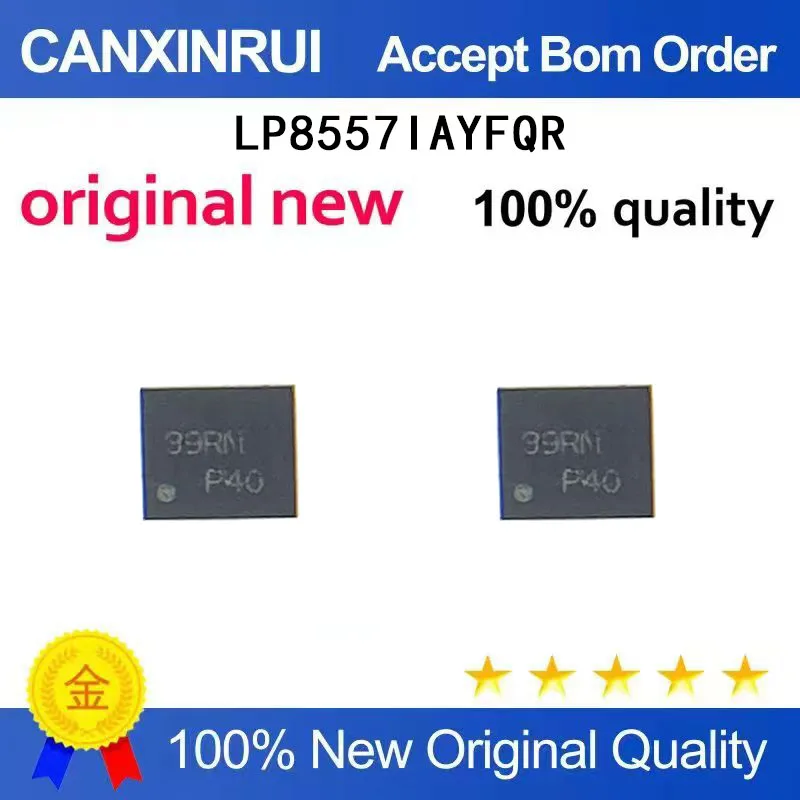 

(5 Pieces) LP8557IAYFQR silk screen 46CT LP8557AYFQR silk screen 39RN P40 BGA16