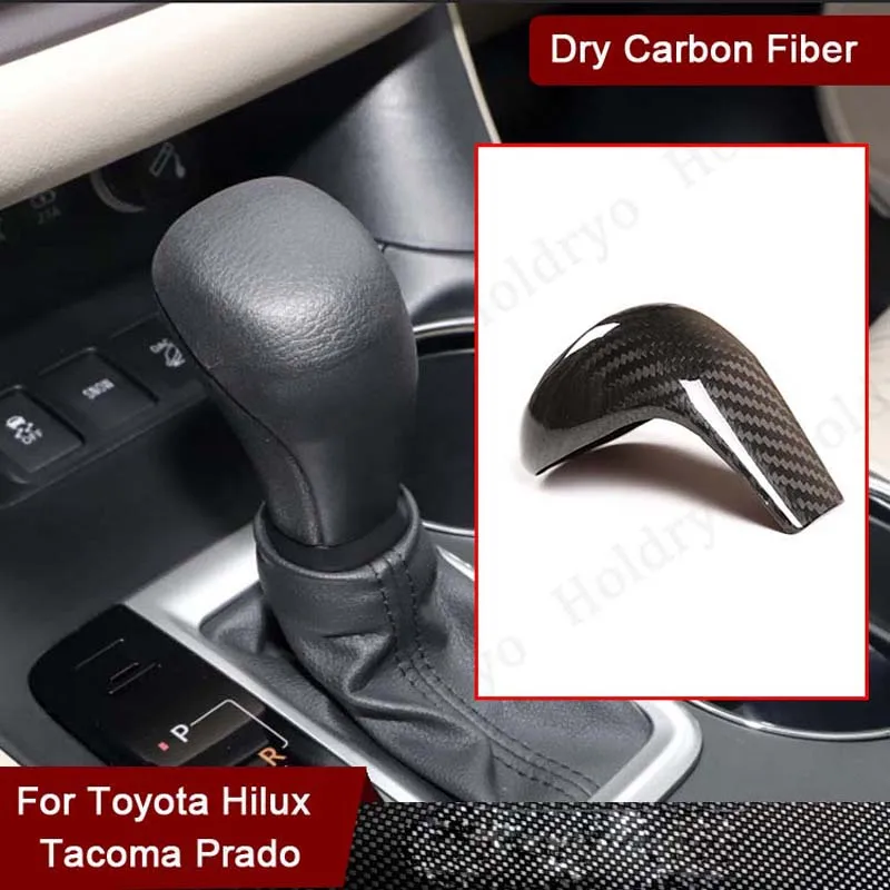 

Dry Carbon Fiber Gear Shift Knob Cover Trim For Toyota Hilux Tacoma Prado Highlander 2015-2020