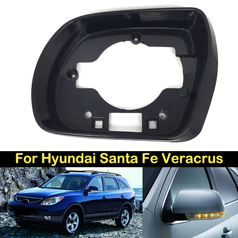 

DECHO Outer Rearview Mirror Glass Frame For Hyundai Santa Fe SantaFe 2006-2013 Veracrus 2007-2012 Side Mirror Lid Cover Cap