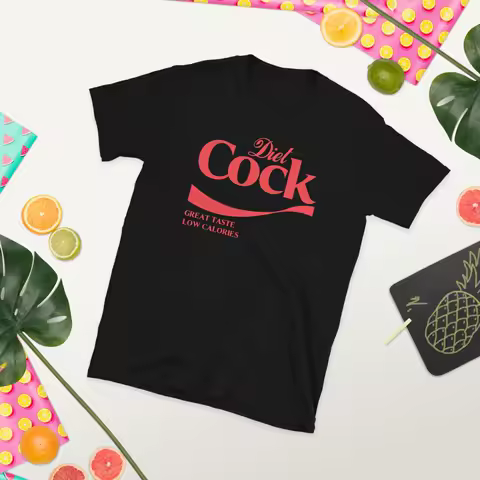 Diet Cock Soda Parody Inappropriate Dirty Offensive Tshirt Funny Joke Shirt Hilarious Meme Shirt