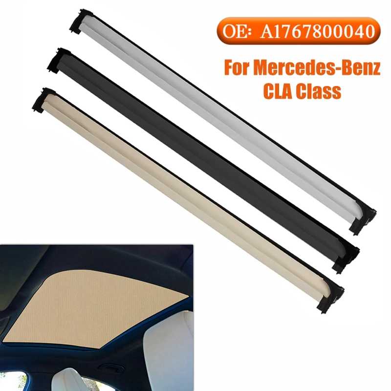 Car Sunroof Sunshade Curtain Cover A1767800040 For Mercedes-Benz CLA Class X117 C117 CLA 180 200 220 250 260 45 2014 2015 2016