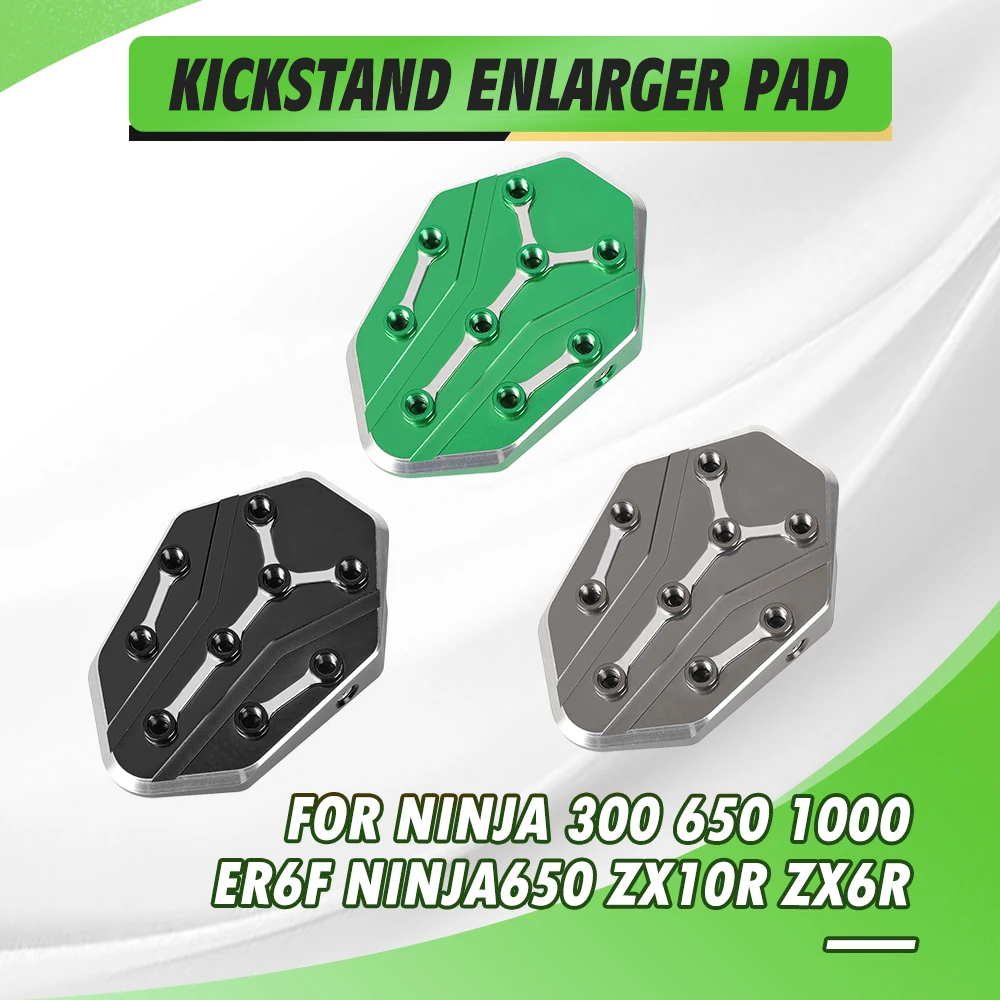 

For KAWASAKI NINJA 300 650 1000 ER6F Ninja650 ZX10R ZX6R Motorcycle Kickstand Foot Side Stand Extension Pad Support Plate