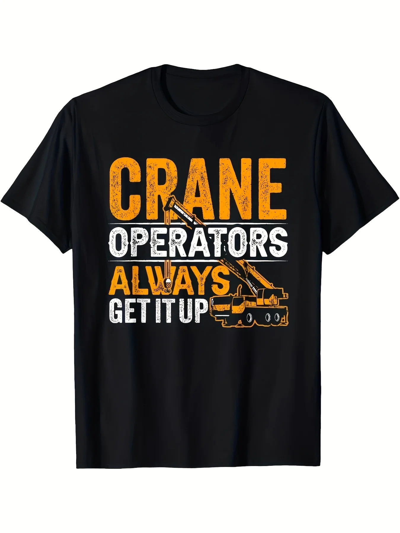 Top PickLocalCrane Operator T-Shirt Heavy Duty Design with Crane and Slogan Print, Worker Gift, Short Sleeve Crew Neck Casual Wo