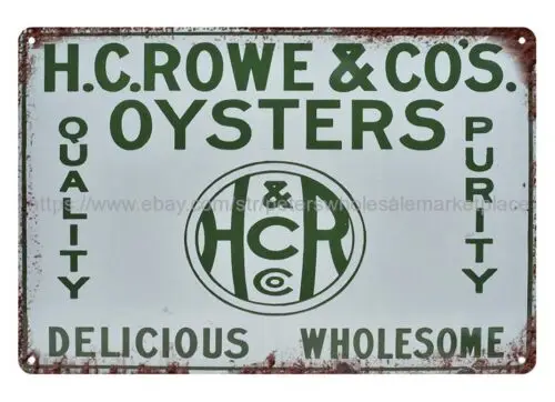 H.C.Rowe & Co's Oysters metal tin sign indoor wall  advertising wall hanging