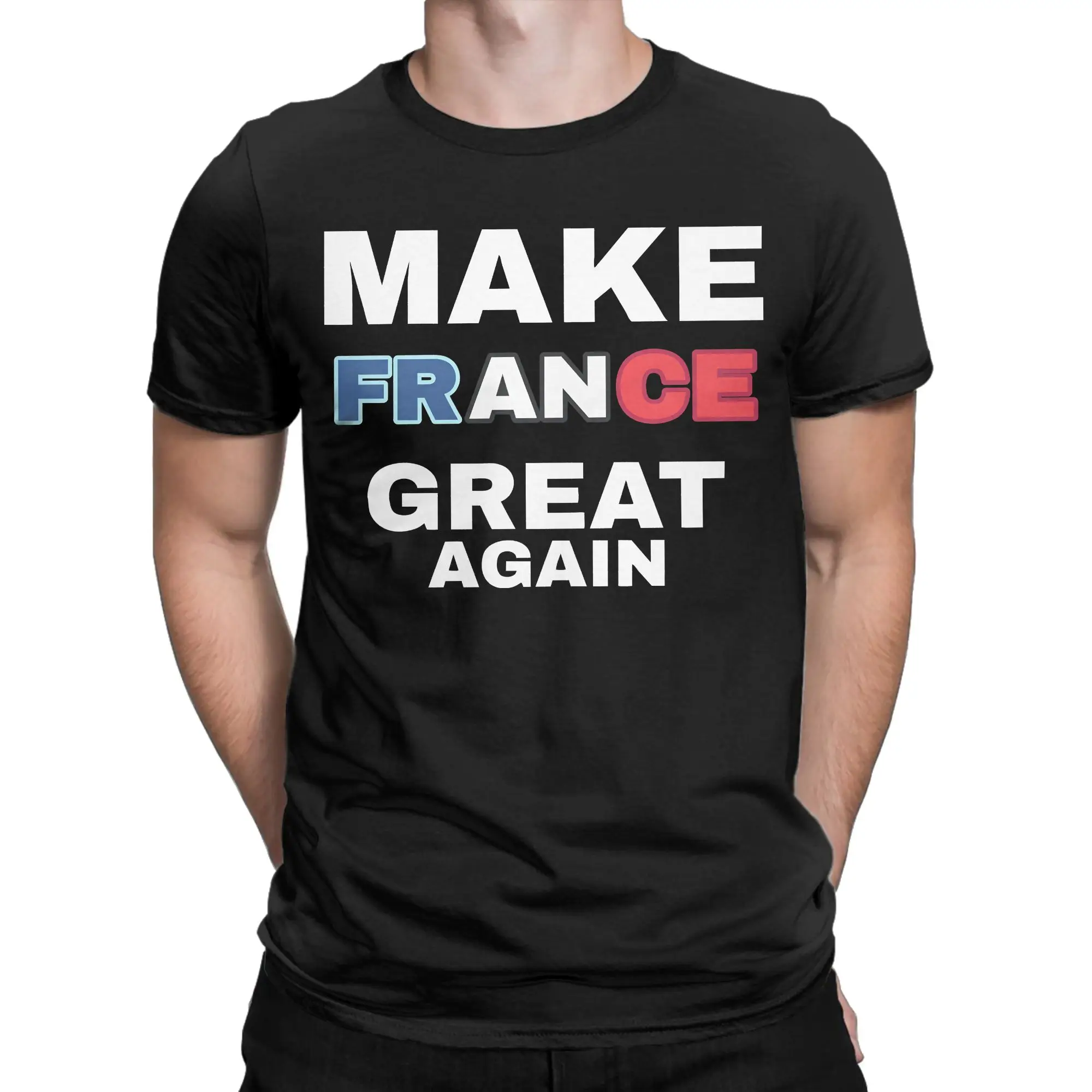 Make France Great Again T Shirt for Men Pure Cotton Awesome T-Shirt Round Neck Europe Tee Shirt Short Sleeve Clothes Gift Idea