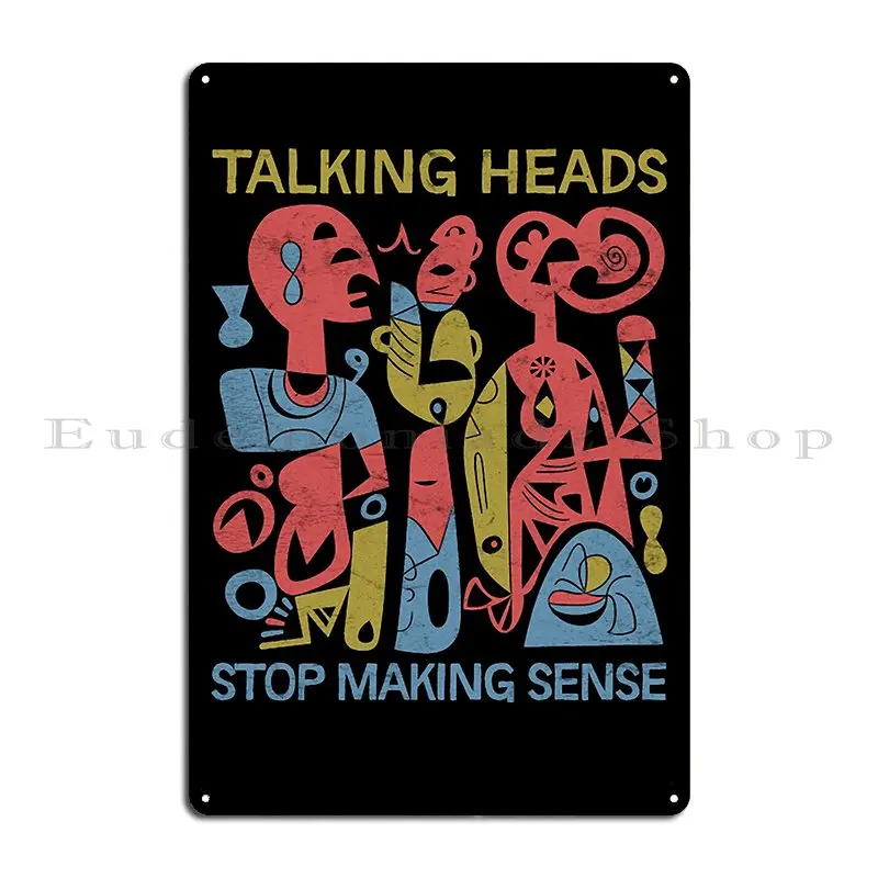 Stop Making Sense Metal Plaque Poster Plates Cinema Wall Plaque Iron Retro Tin Sign Poster