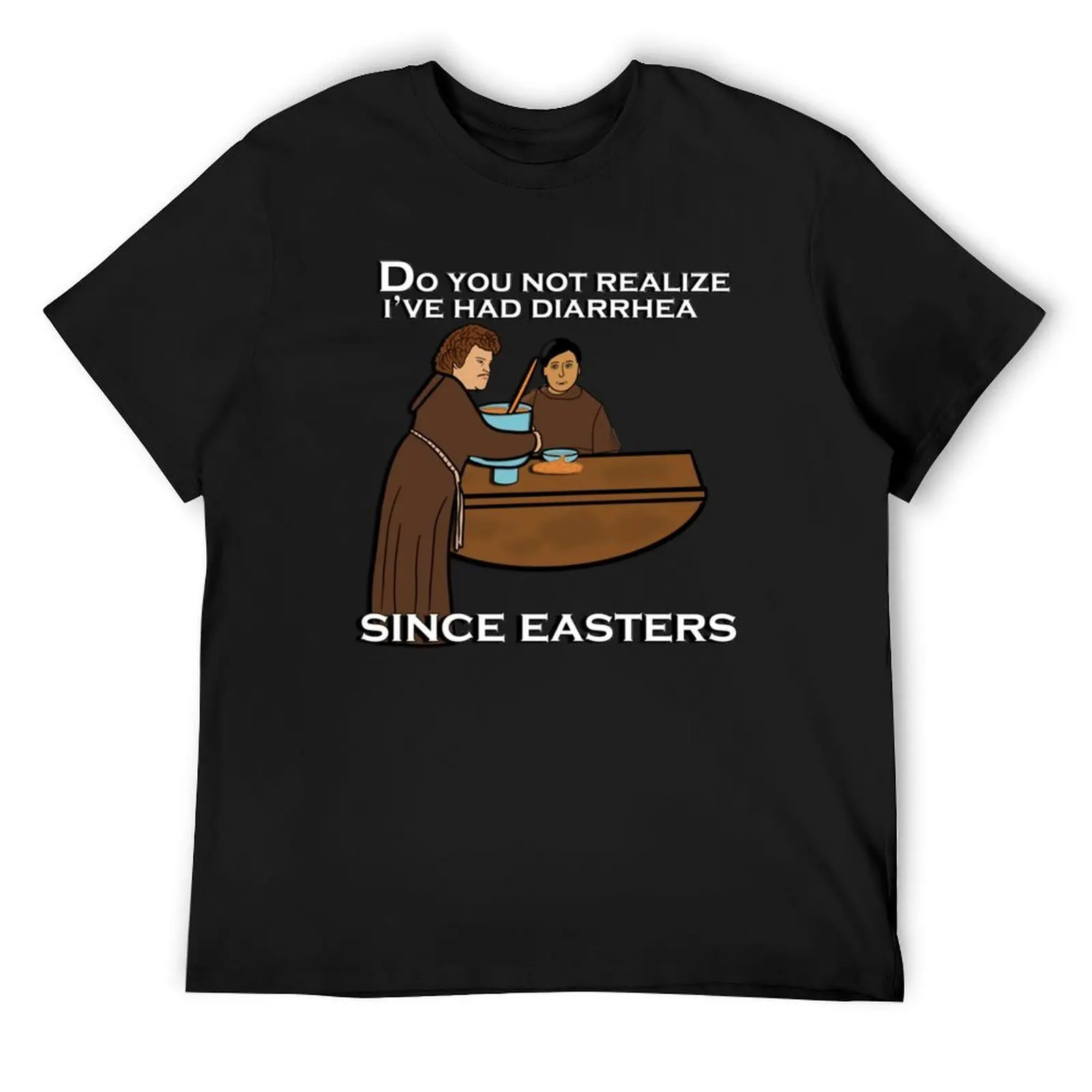 

Nacho Libre diarrhea since easters T-Shirt shirts graphic affliction shirts street wear t shirt men 100℅ cotton
