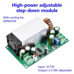 600W High Power Step-Down Power DC-DC Buck Converter Supply Module 12-75V To 2.5-50V 25A Adjustable Regulated Power Supply Board