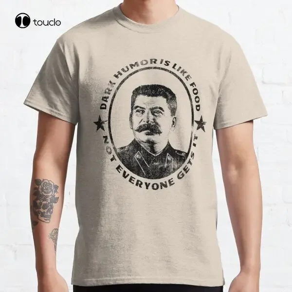 Vintage Soviet Funny Stalin Dark Humor Ussr Retro Cccp Russian Classic T-Shirt Tee Shirt T Shirts For Men Fashion Custom Gift
