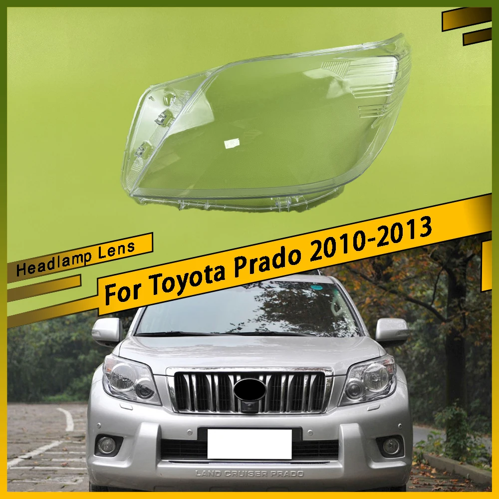 

For Toyota Prado 2010 2011 2012 2013 Auto Lamp Case Front Headlight Glass Headlamp Transparent Lampshade Lamp Shell Lens Cover