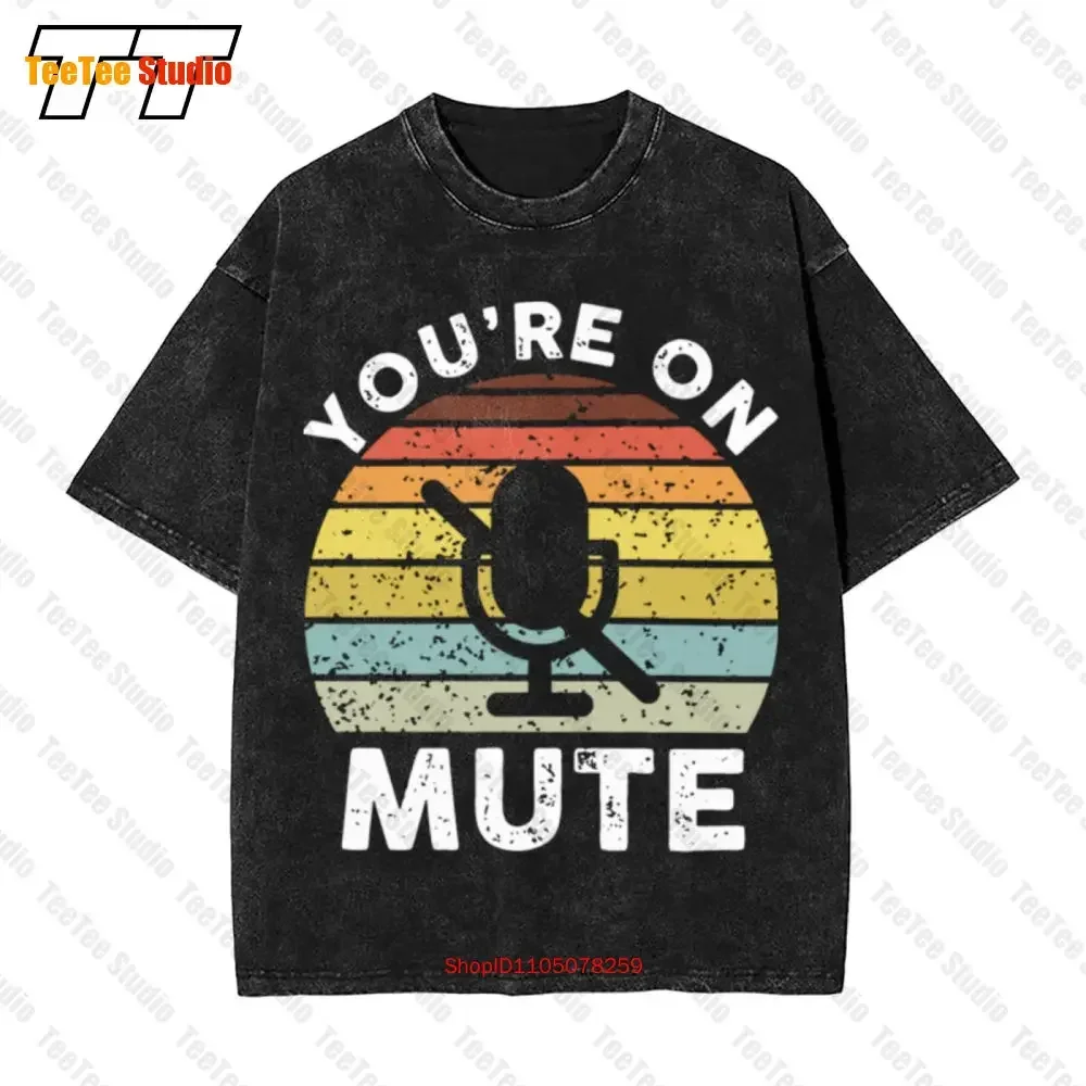 Youre On Mute Offensive Vintage Oversized T-Shirt U8GP