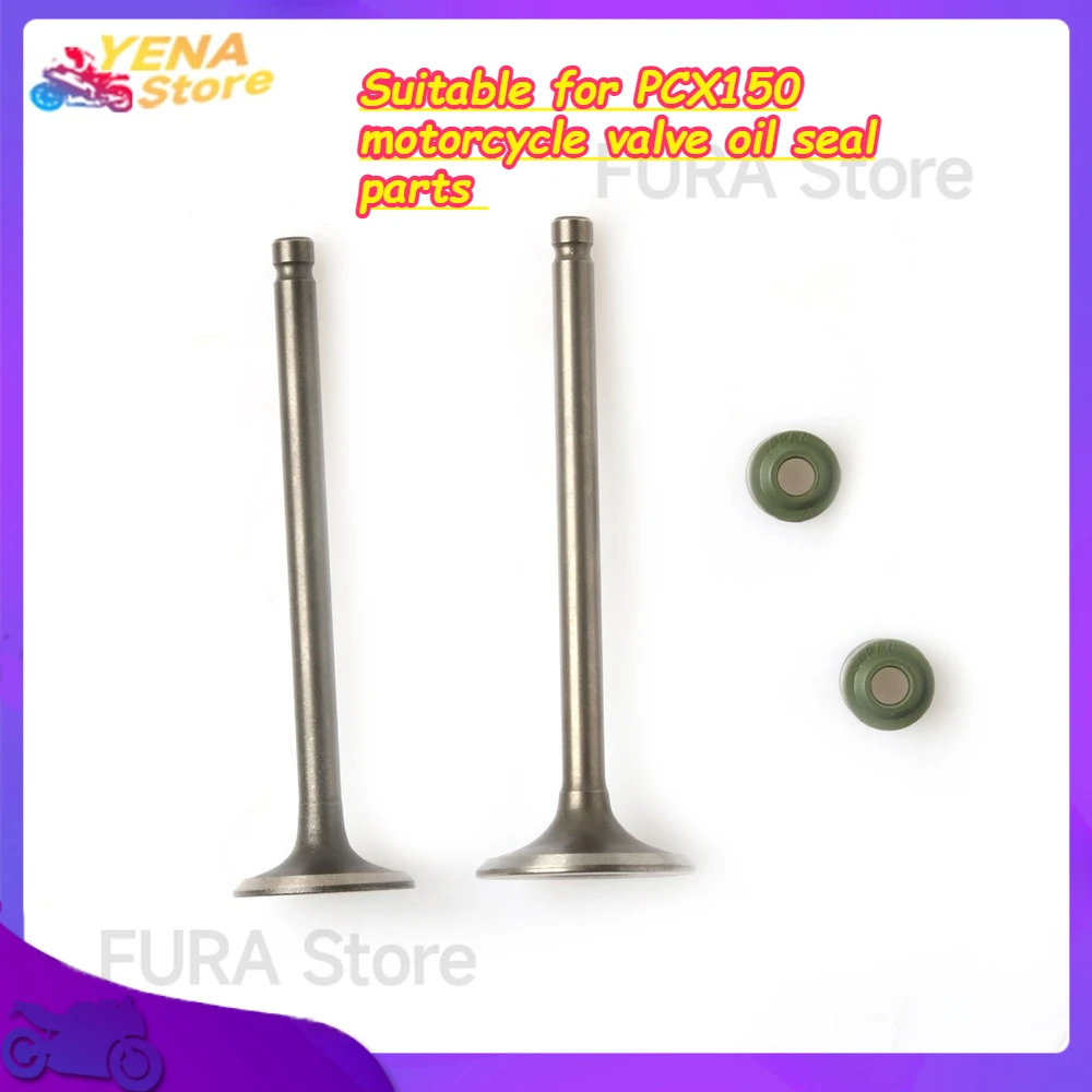 

Intake and exhaust valve - suitable for PCX150 motorcycle valve oil seal parts