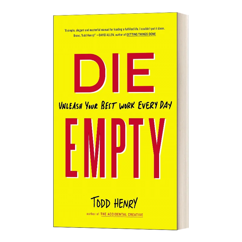 

Die Empty Unleash Your Best Work Every Day, Bestselling books in English, Management Books 9781591846994