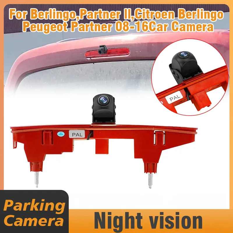 

For Citroen Berlingo Peugeot Partner Berlingo / Partner II 08-16 1/3 PC4089 Parking Camera Van Brake Light Rear View Camera