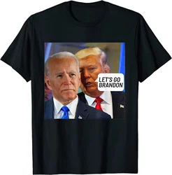 Trump Said To Biden Let's Go Brandon - Funny T-Shirt Men's Short Sleeve 100% Cotton Casual T-shirts Loose Top Size S-3XL