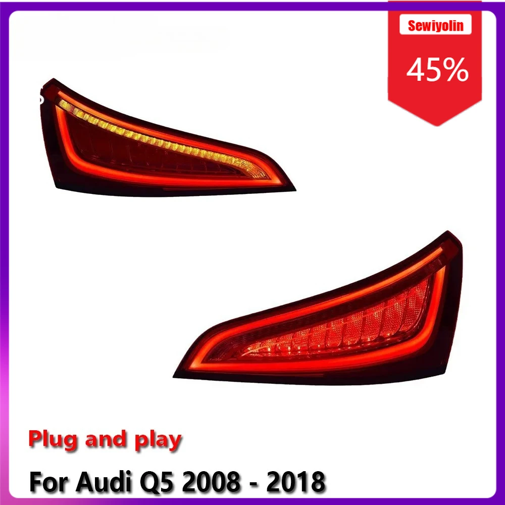 

Sewiyolin автомобильные аксессуары светодиодные фонари прицепа задний фонарь для Audi Q5 2008-2018 задний DRL сигнал автомобильный Plug And Play