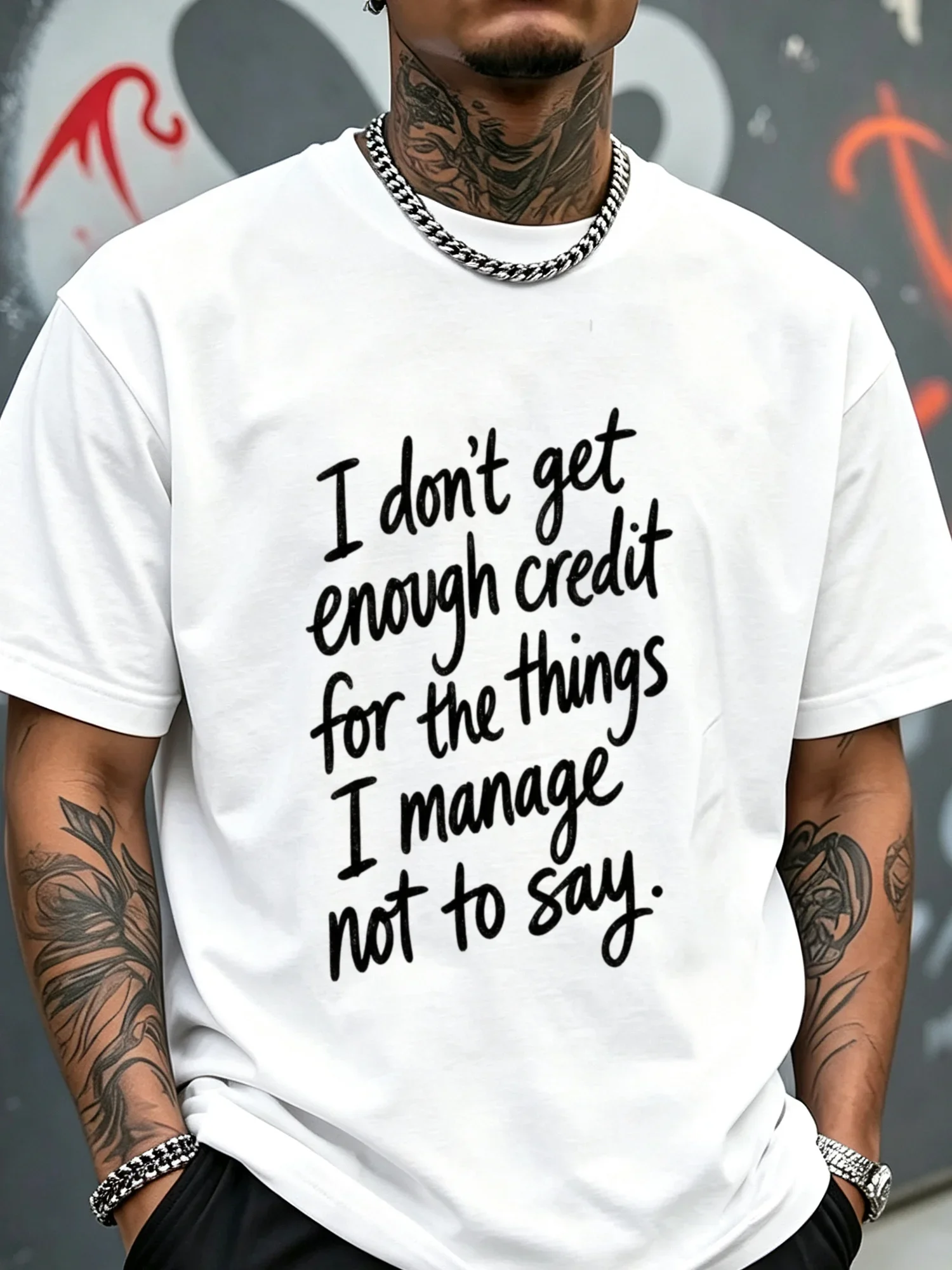 Casual Lightweight Short-sleeved T-shirt Featuring A Durable 'I Don't Get Enough Credit for The Things I Manage Not to Say' Graphic Print. Designed with A Vintage-style Crew Neck, It Is Suitable for Daily Commuting and Outdoor Activities.