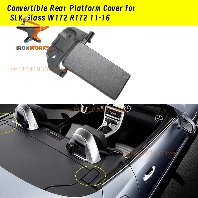 Car Rear Platform Hinge Cover Assy For Mercedes Benz SLK-Glass W172 11-16 Convertible Trim Flip Cover A1726903800