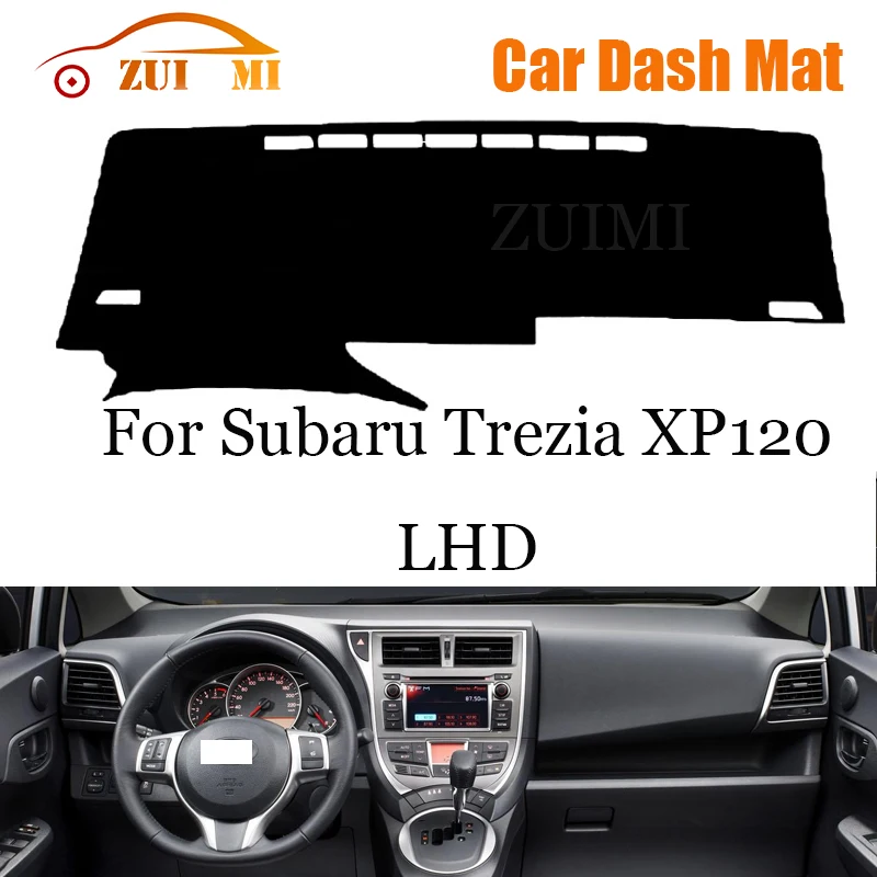 

ZUIMI Dashboard Cover Dash Mat Dashmat For Subaru Trezia XP120 LHD RHD Dash Board Cover Pad Sun Shade