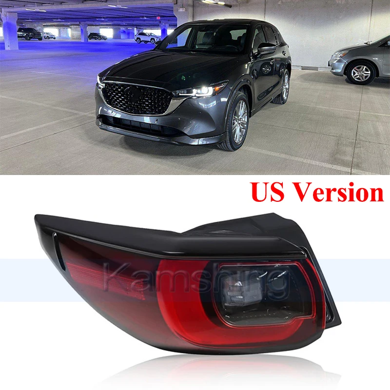 

Kamshing US Version Rear Taillight For Mazda CX-5 CX5 2022-2024 Outer Taillamp Taillamp Signal Light Rear Brake Light Stop Lamp