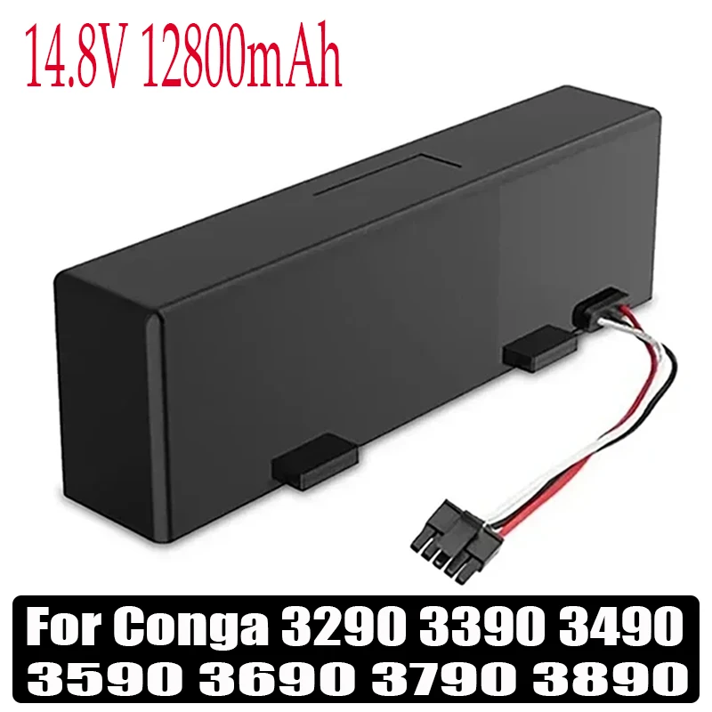 

Original Rechargeable battery For Conga 3290 3390 3490 3590 3690 3790 3890 Sweeping Mopping Robot 14.8V 12800mah Vacuum Cleaner