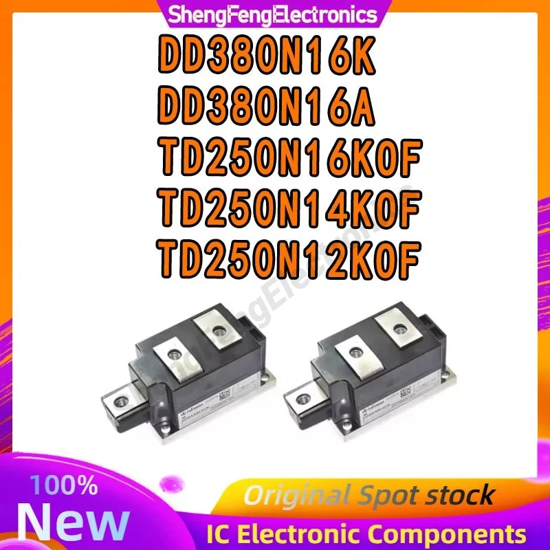 

New original TD250N16KOF TD250N14KOF TD250N12KOF DD380N16A DD380N16K Module Integrated Circuits