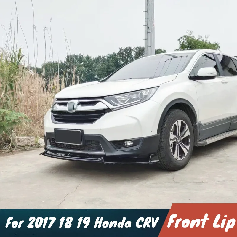 

Для Honda CRV 2017-2019 3 шт./компл. передний бампер автомобиля, сплиттер для губ, подбородка, спойлер, комплект для тела, защитная защита, внешние аксессуары для тюнинга