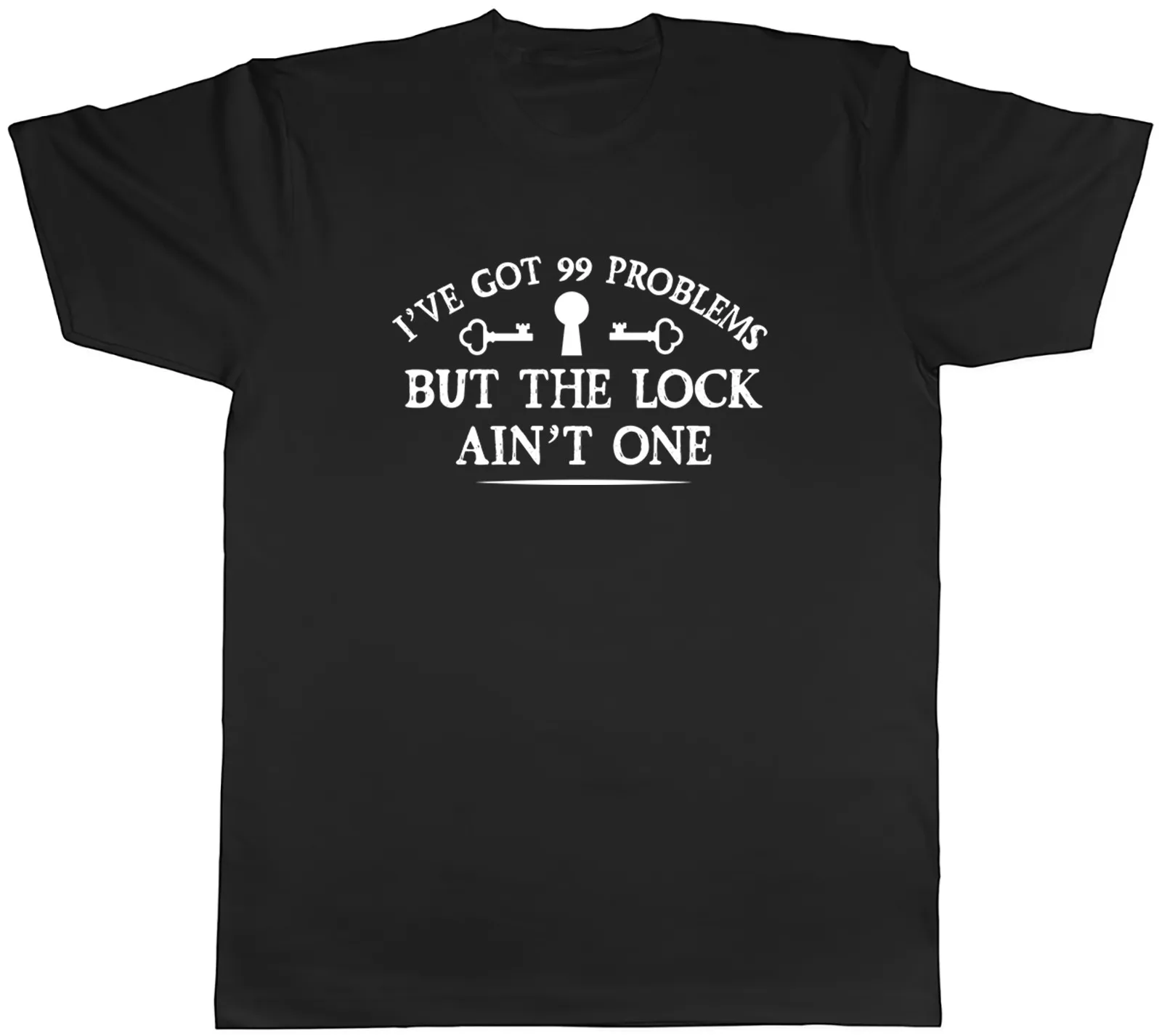 Escape Room I Got 99 Problems The Lock Ain't One Mens T-Shirt Tee Gift Top