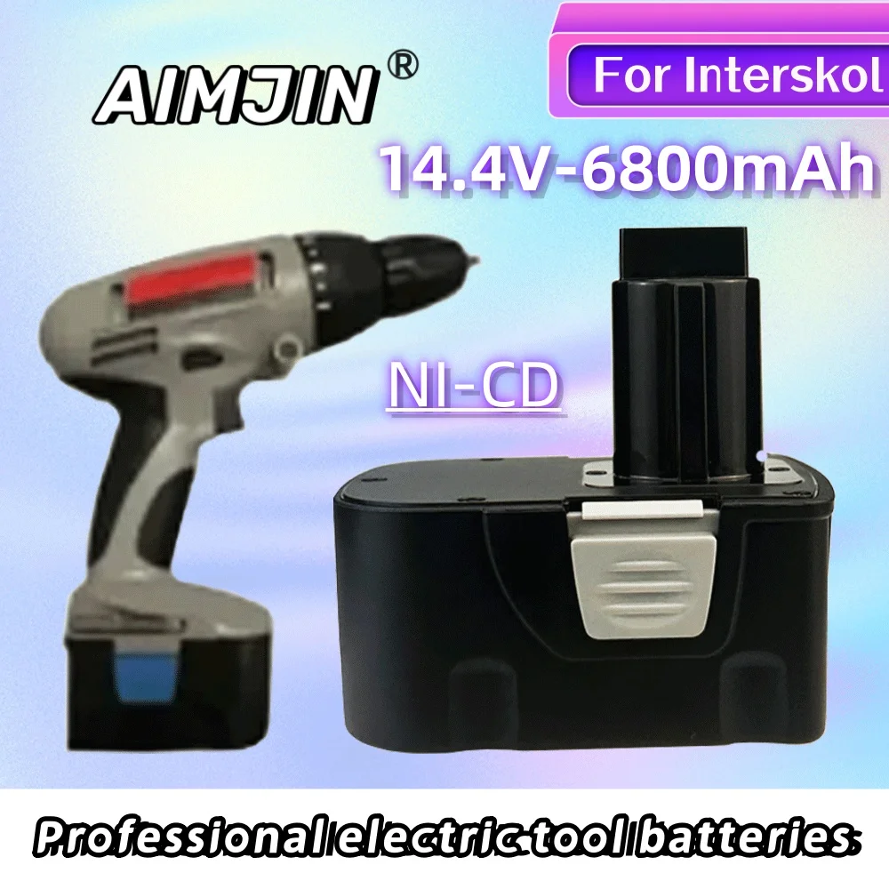 14.4V 6800mAh Ni-CD DA-13 Cordless Drill Replacement Rechargeable Battery High-quality for Interskol Power Tool H14 EB14