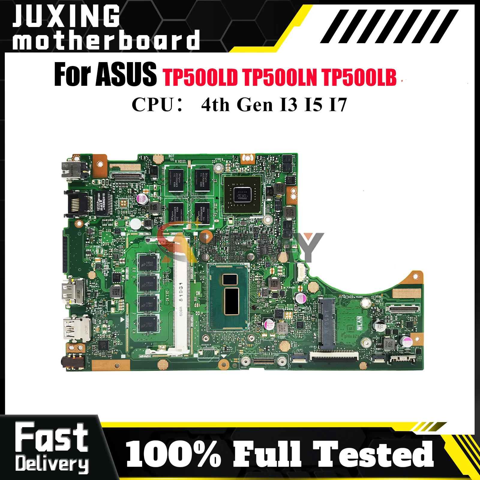 

TP500LN Laptop Motherboard For ASUS VivoBook Flip TP500LN TP500L TP500LD TP500LB Mainboard With I3 I5 I7 CPU 100% tests OK stk