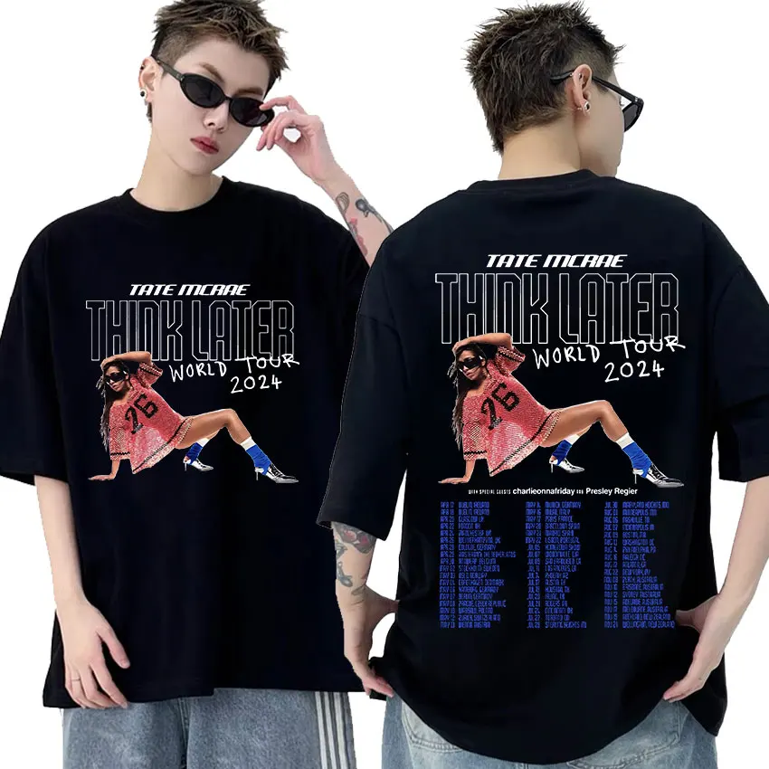 Tate McRae The Think Later World Tour 2024 New T Shirts Men Women Retro Fashion O-Neck Oversized Cotton T-shirt Hip Hop Clothing