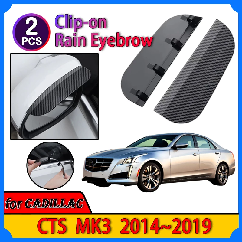 for Cadillac CTS MK3 2014~2019 Car Rearview Mirror Rain Accessories Shield Cover Carbon Fiber Rear View Side Mirror Car Parts