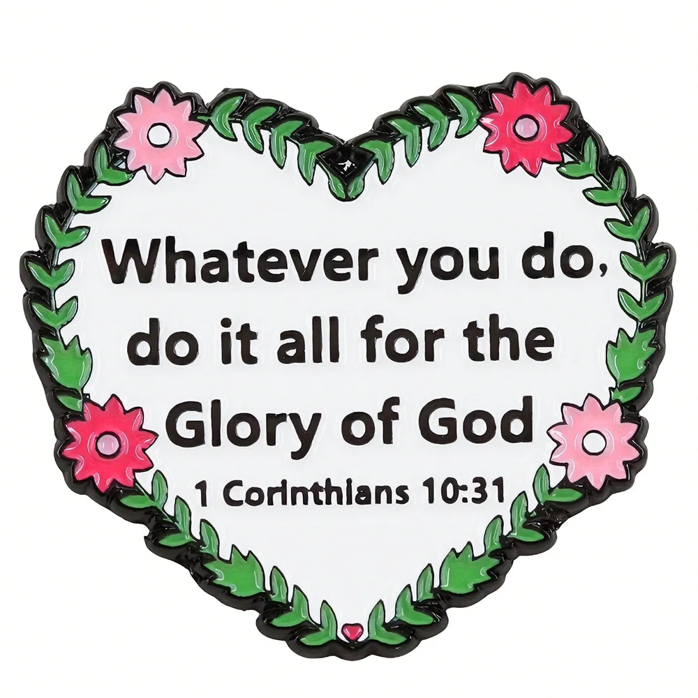 Whatever You Do, Do It All For The Glory Of God Enamel Pin 1 Corinthians 10:31 Bible Verses Badge Christian Jewelry Gift