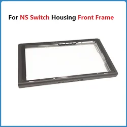 For NS Switch Host Shell Housing Front Frame For Housing Nintend Switch Console Middle Frame Cover Plate Single Bracket Bezel