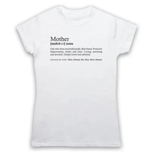 MOTHER DICTIONARY DEFINITION KIND WORDS MUMMY MUM MENS & WOMENS T-SHIRT