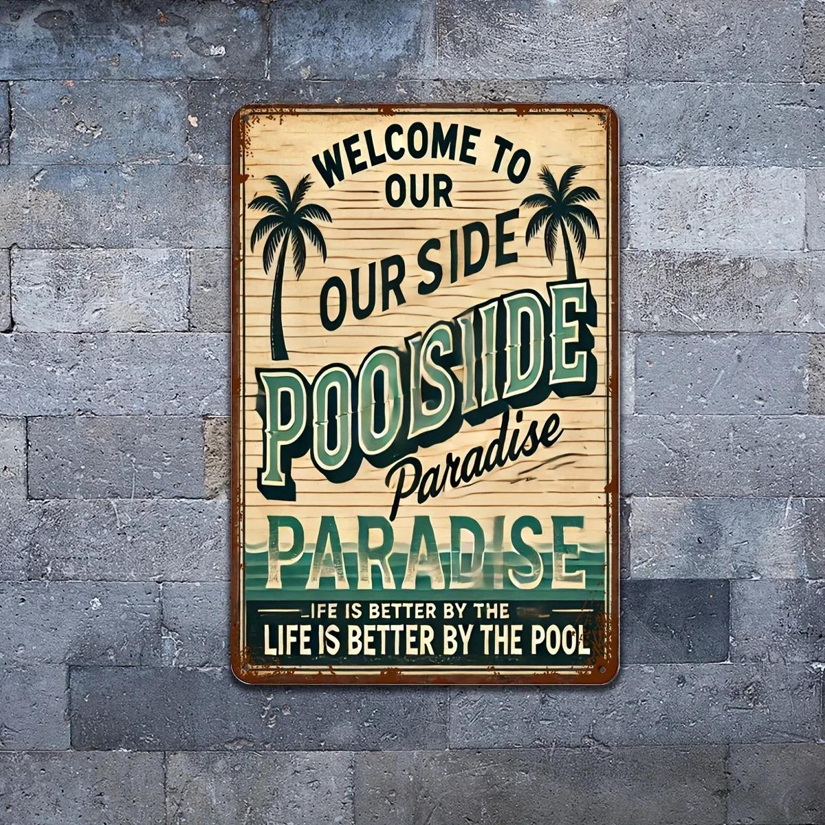 Vintage Metallschild „Poolside Paradise“ – Eisen – Dekoration für den Außenbereich, Pool, Terrasse – Lustiges Familien-Strand-Wandschild – „Life is Better“