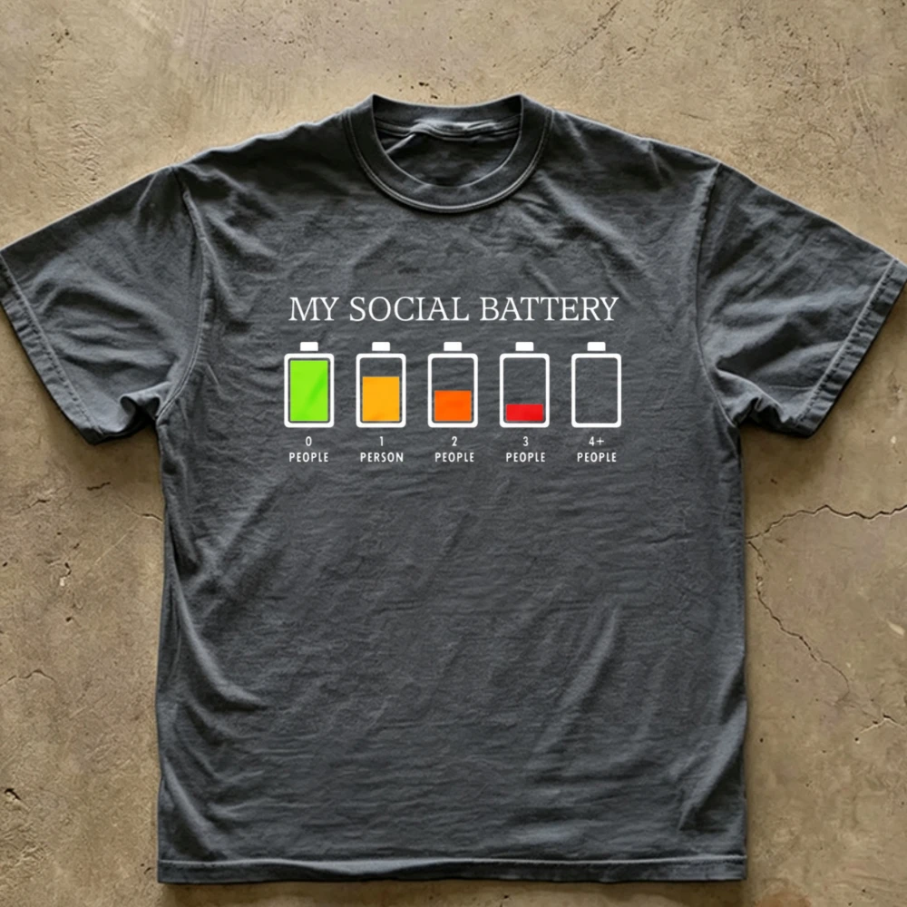 My Social Battery Funny Introvert Graphic T‑Shirt Casual Cotton Humor Battery Level Quote Print Streetwear Daily Novelty Tops