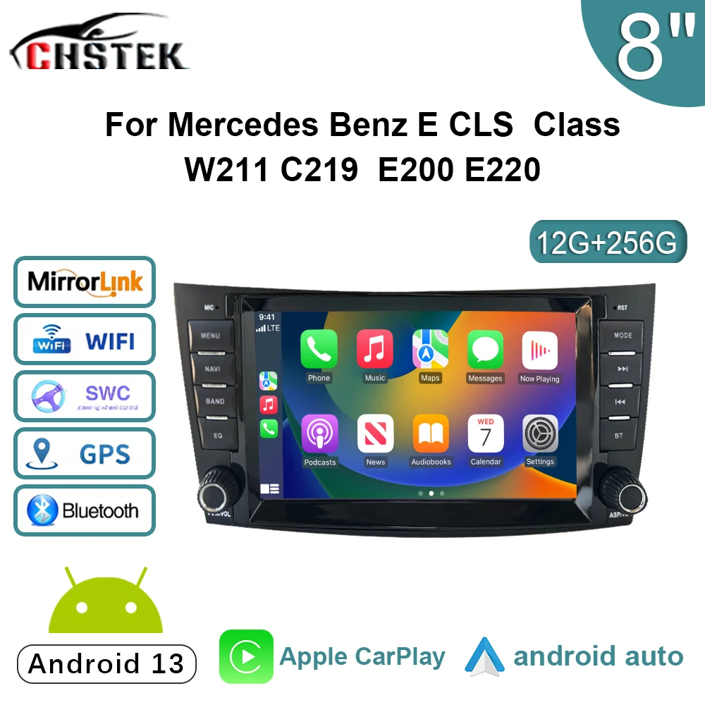 CHSTEK Car Radio Navigation Player 12G+256G Android 13 Carplay for Mercedes Benz CLS Class C219 E Class W211 G Class W463 GPS 4G