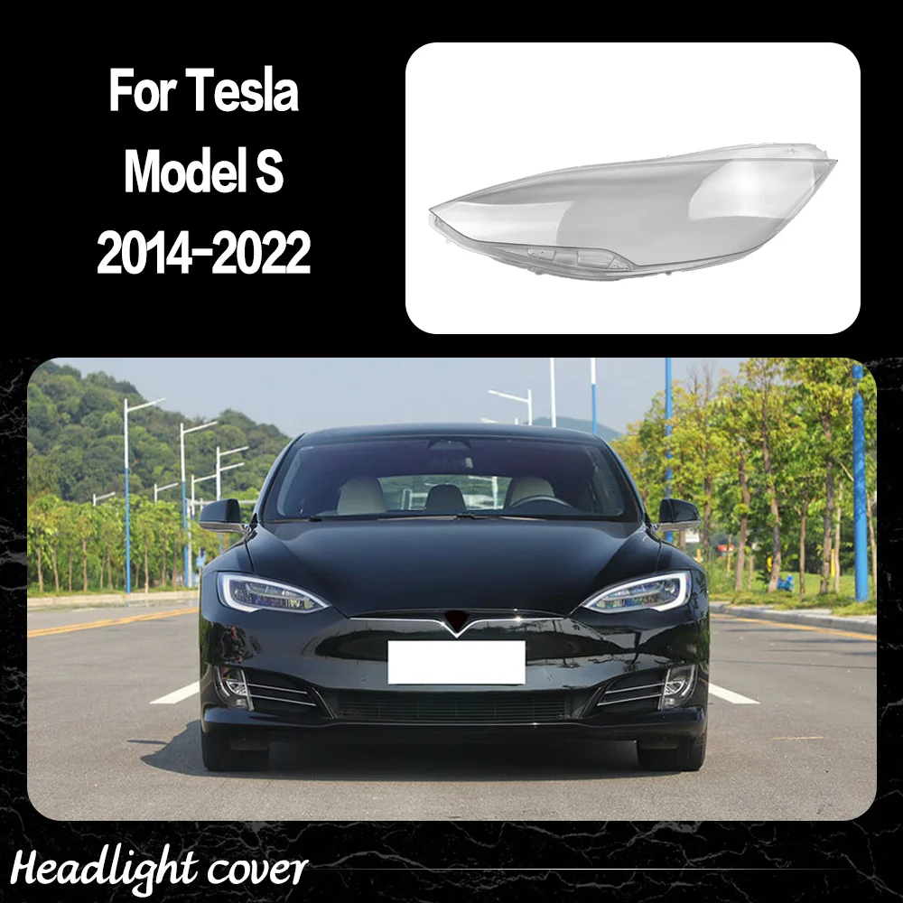 

For Tesla Model S 2014 2015 2016 2017 2018 - 2022 Car Front Lights Case Headlight Cover Headlight Lens Glass Car accessories